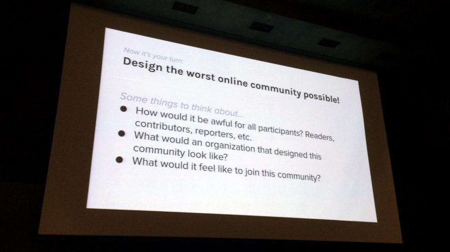 Design the worst online community possible! (Photo: Andrew Losowsky)
