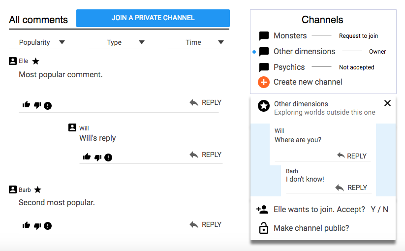 [IMAGE] A comment stream. On the left are a list of Channels: "Monsters (request to join)", create new channel; make channel public; Elle wants to join your channel. Accept?