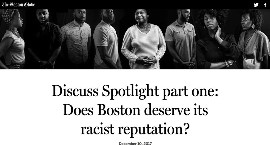 A screenshot of a webpage from the Boston Globe - headline reads Discuss Spotlight Part One: Does Boston Deserve Its Racist Reputation?